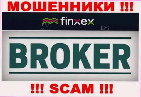 Finxex Com - это ВОРЫ, направление деятельности которых - Broker