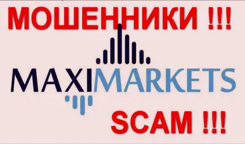 Макси Маркетс(Maxi Markets) отзывы из первых рук - МОШЕННИКИ !!! SCAM !!!