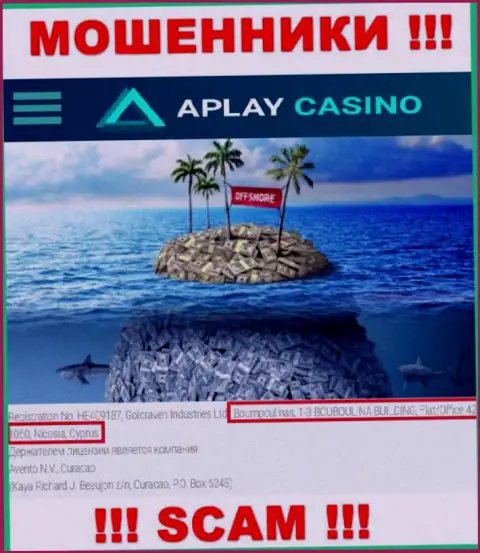 APlay Casino - это МАХИНАТОРЫ !!! Зарегистрированы в офшорной зоне: Boumpoulinas, 1-3 BOUBOULINA BUILDING, Flat-Office 42, 1060, Nicosia, Cyprus
