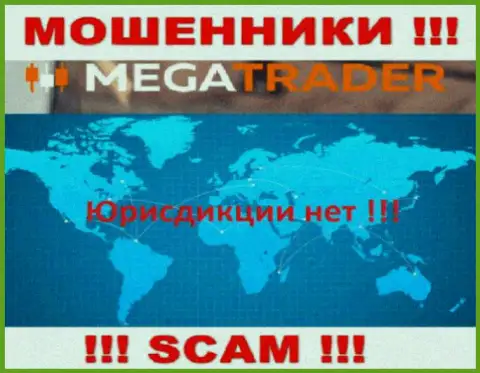 MegaTrader By безнаказанно оставляют без средств неопытных людей, сведения относительно юрисдикции скрыли