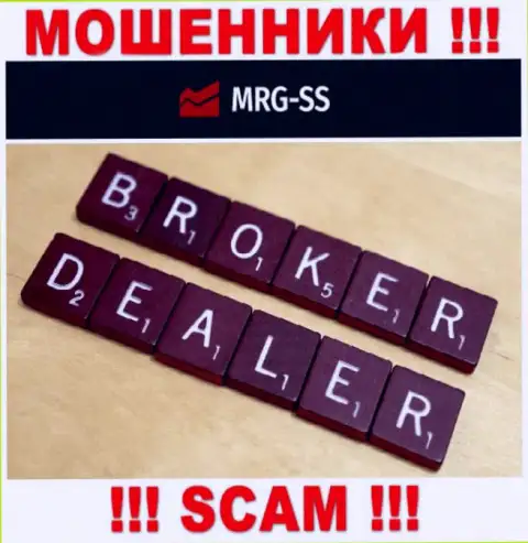 Broker - это направление деятельности противозаконно действующей компании MRG-SS Com