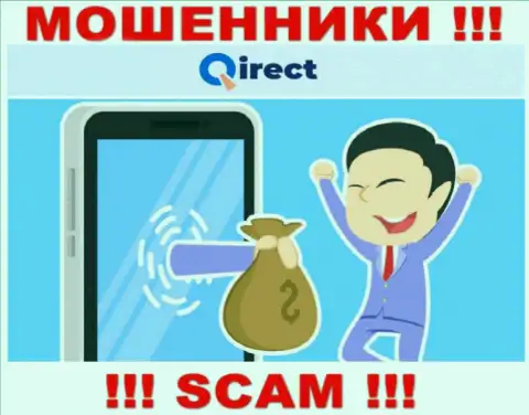 БУДЬТЕ ОЧЕНЬ ВНИМАТЕЛЬНЫ !!! В Qirect Com обдирают клиентов, не соглашайтесь работать