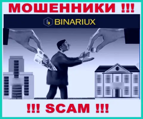 Намерены вывести деньги из организации Binariux, не выйдет, даже если оплатите и комиссионный сбор