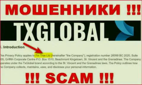 Не ведитесь на информацию о существовании юр. лица, TXGlobal - Fin Tree Ltd, в любом случае одурачат