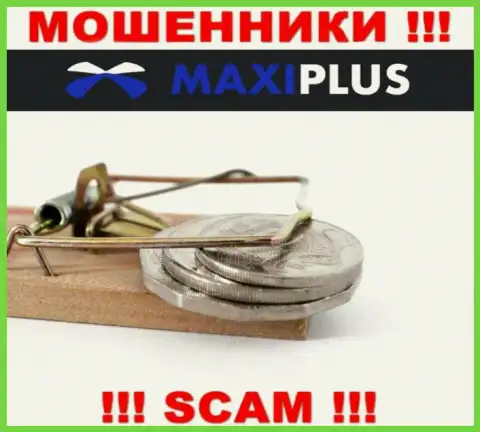 Оплата налогов на Вашу прибыль - это очередная уловка internet ворюг Maxi Plus