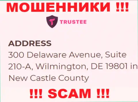 Компания Трасти Кошелек находится в оффшоре по адресу 300 Делавер Авеню, Сьюит 210-A, Вилмингтон, ДЕ 19801 в округе Нью-Касл, США - явно мошенники !!!