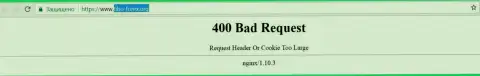 Официальный интернет-сервис форекс брокера Фибо Груп Лтд некоторое количество суток вне доступа и показывает - 400 Bad Request (ошибка)
